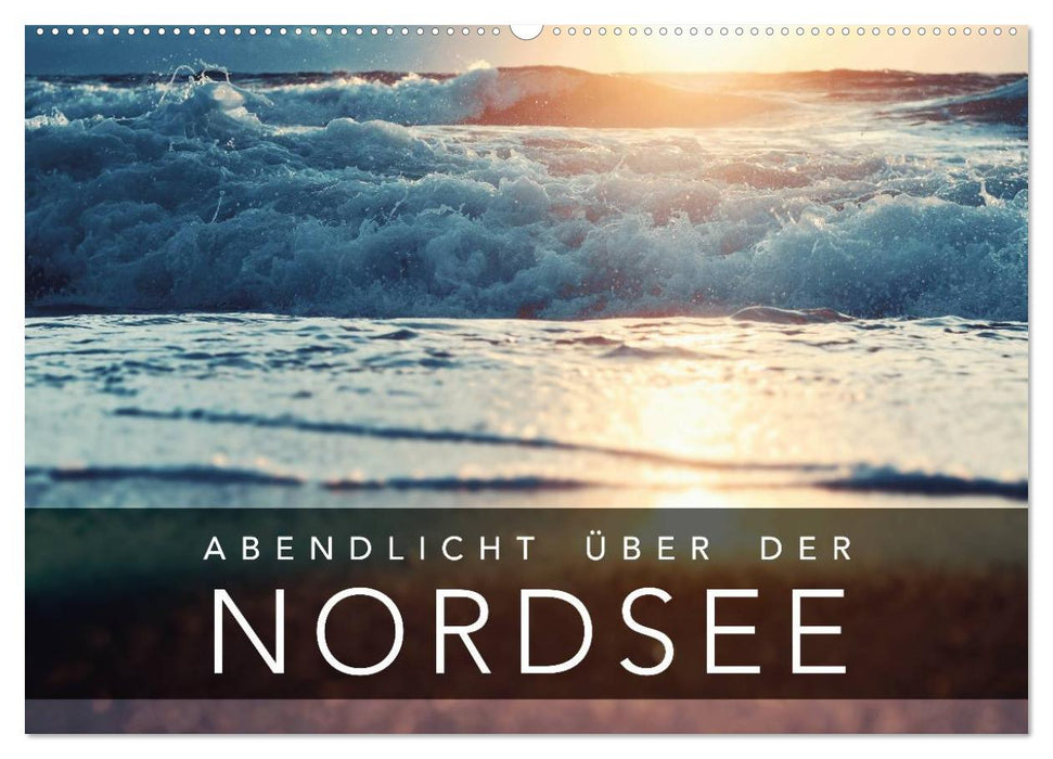Lumière du soir sur la mer du Nord (calendrier mural CALVENDO 2024) 