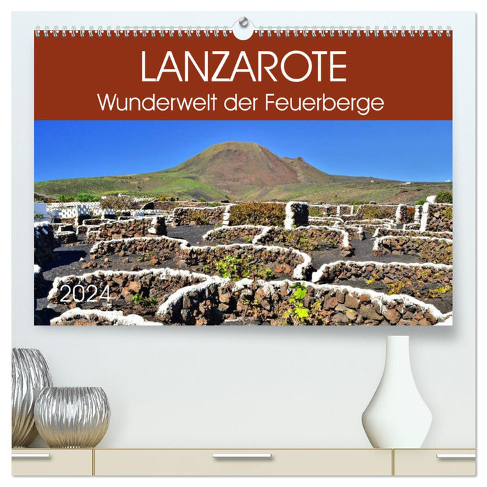 Lanzarote. Wunderwelt der Feuerberge (CALVENDO Premium Wandkalender 2024)