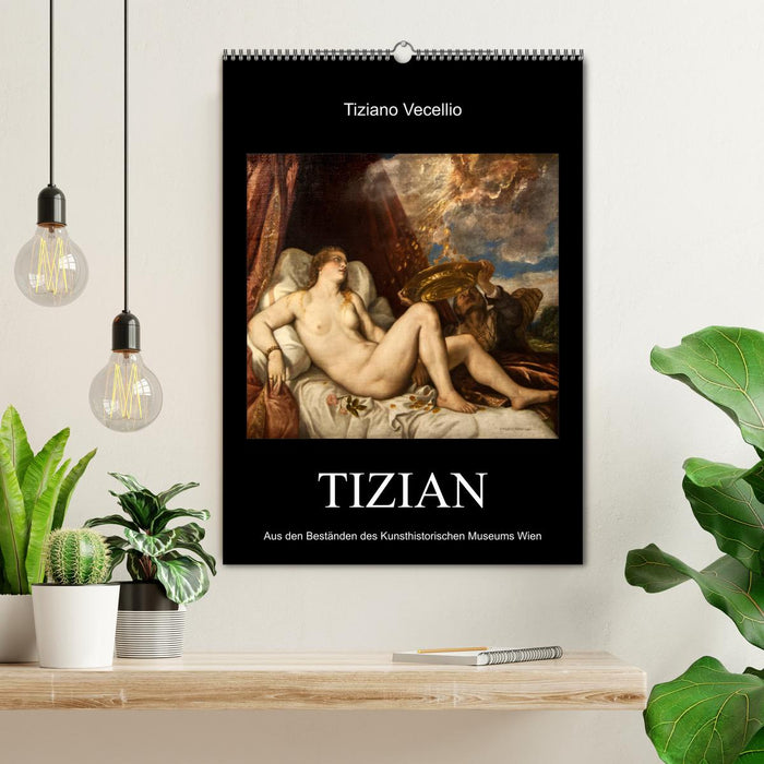 Tiziano Vecellio - Titian (CALVENDO wall calendar 2024) 