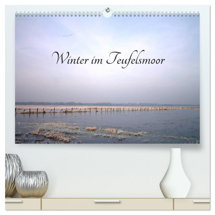 Winter im Teufelsmoor (CALVENDO Premium Wandkalender 2024)