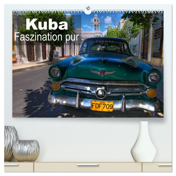 Kuba - Faszination pur (CALVENDO Premium Wandkalender 2024)