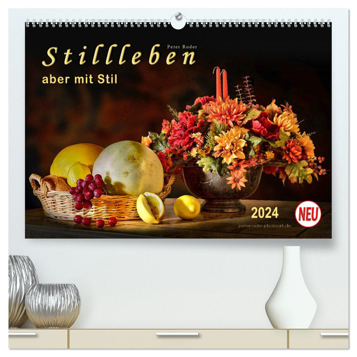 Nature morte - mais avec style (Calendrier mural CALVENDO Premium 2024) 