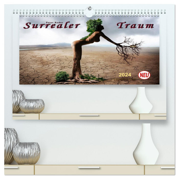 Surrealer Traum (CALVENDO Premium Wandkalender 2024)