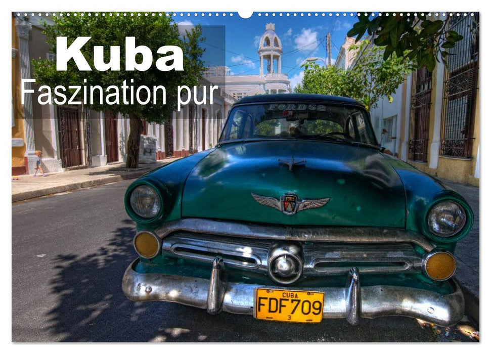 Cuba - pure fascination (calendrier mural CALVENDO 2024) 