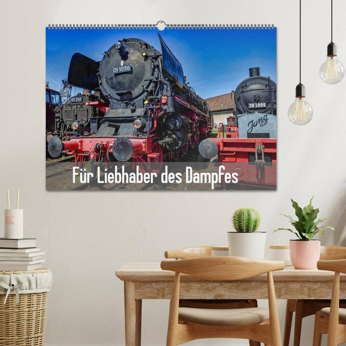 Für Liebhaber des Dampfes (CALVENDO Wandkalender 2024)