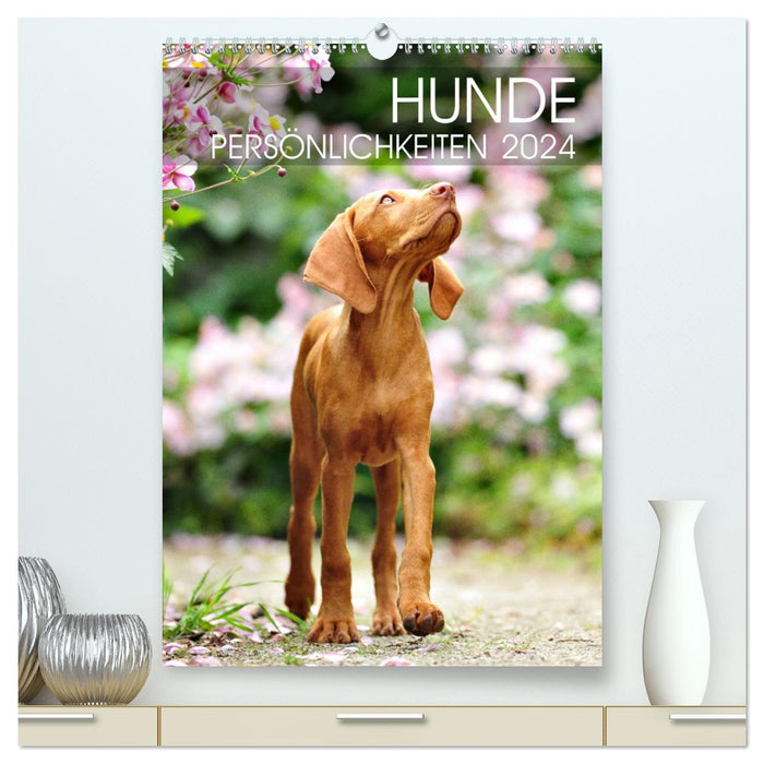 Personnalités canines (Calendrier mural CALVENDO Premium 2024) 