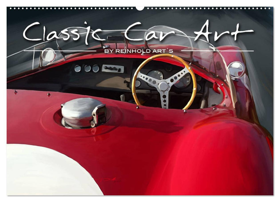Classic Car Art by Reinhold Art´s (CALVENDO Wandkalender 2024)
