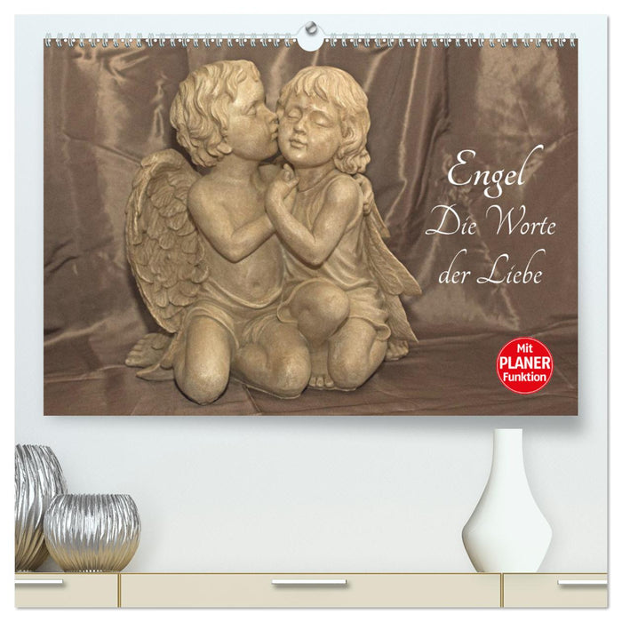 Engel - Die Worte der Liebe (CALVENDO Premium Wandkalender 2024)