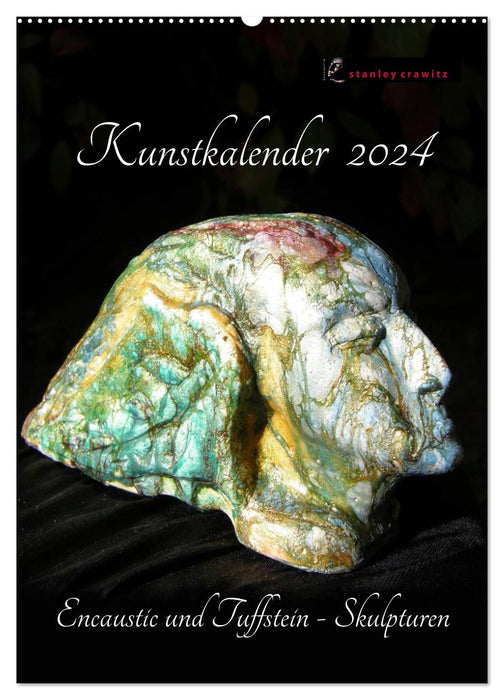 Kunstkalender 2024 - Encaustic und Tuffstein - Skulpturen (CALVENDO Wandkalender 2024)