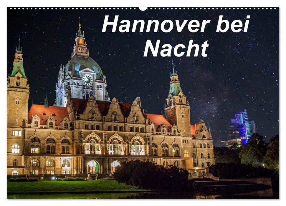 Hannover bei Nacht (CALVENDO Wandkalender 2024)