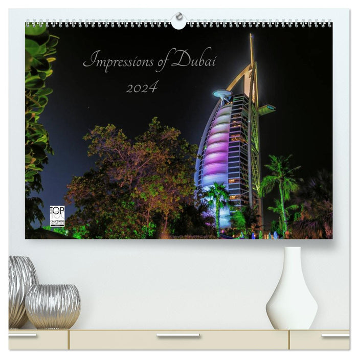 Impressions de Dubaï 2024 (Calvendo Premium Wall Calendar 2024) 