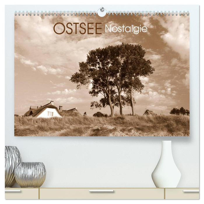 Ostsee-Nostalgie (CALVENDO Premium Wandkalender 2024)