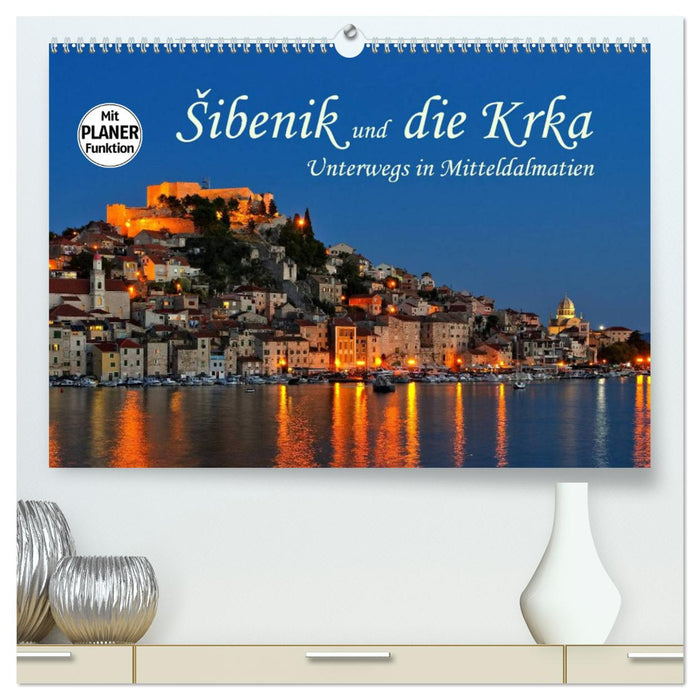 Šibenik und die Krka - Unterwegs in Mitteldalmatien (CALVENDO Premium Wandkalender 2024)