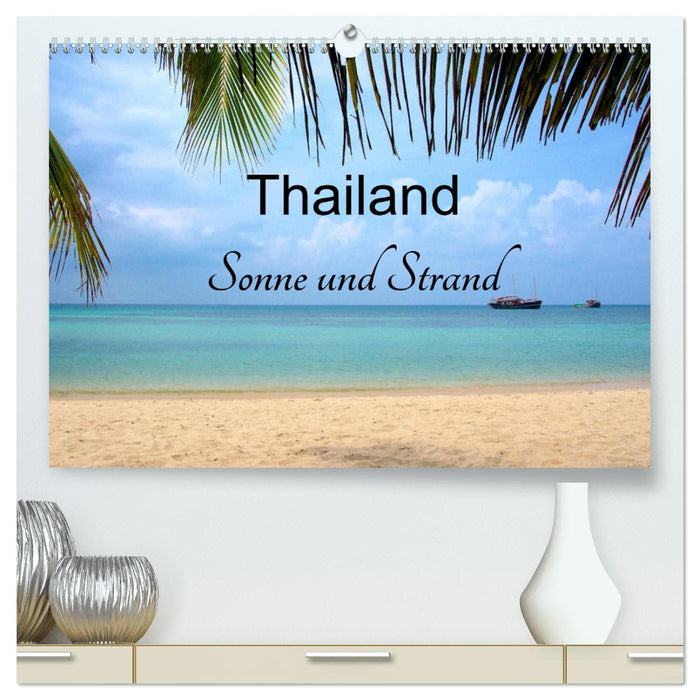 Thailand Sonne und Strand (CALVENDO Premium Wandkalender 2024)
