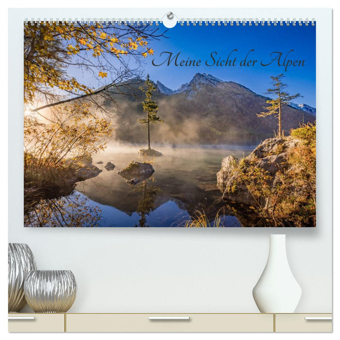 Ma vision des Alpes (Calendrier mural CALVENDO Premium 2024) 