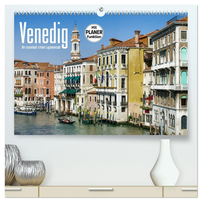 Venice - The wonderfully beautiful lagoon city (CALVENDO Premium Wall Calendar 2024) 