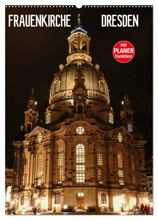 Frauenkirche Dresden (CALVENDO Wandkalender 2024)