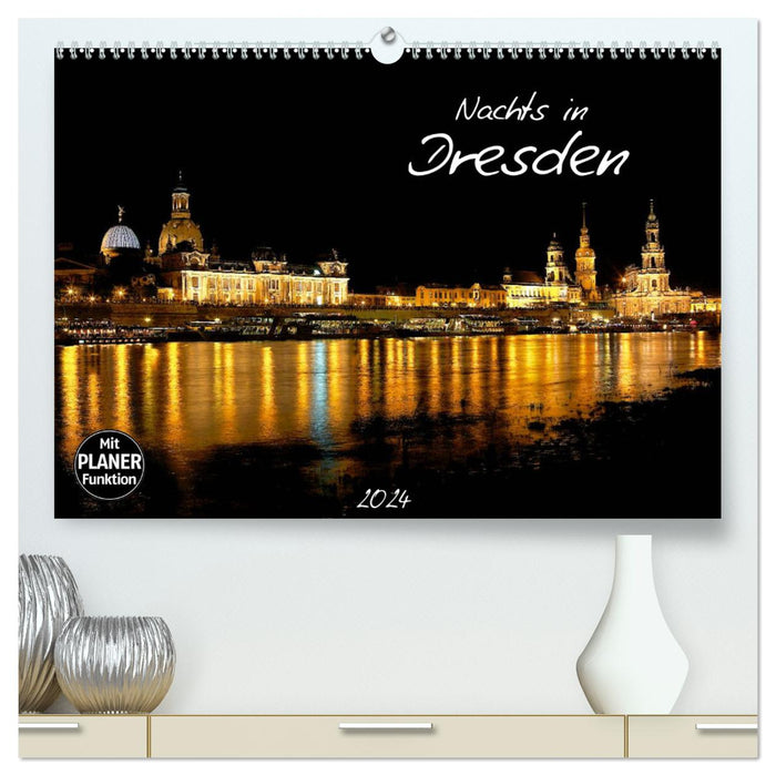 At night in Dresden (CALVENDO Premium wall calendar 2024) 