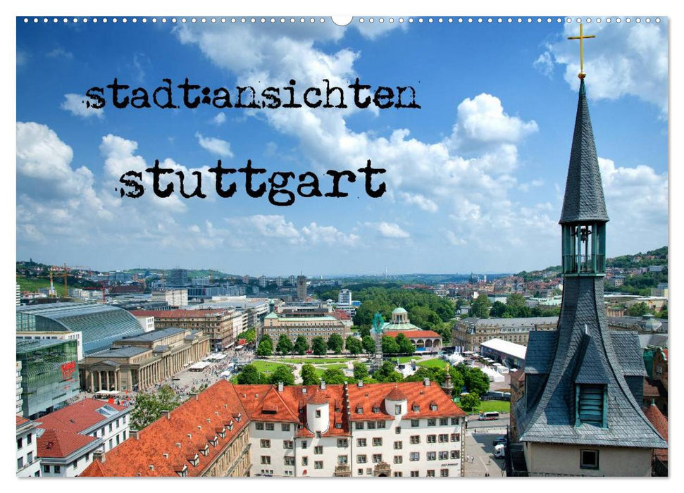 Vues de la ville de Stuttgart (calendrier mural CALVENDO 2024) 