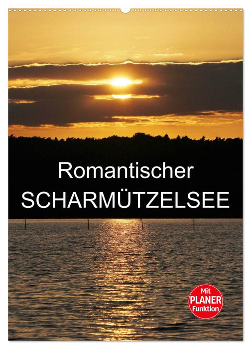 Scharmützelsee romantique (calendrier mural CALVENDO 2024) 