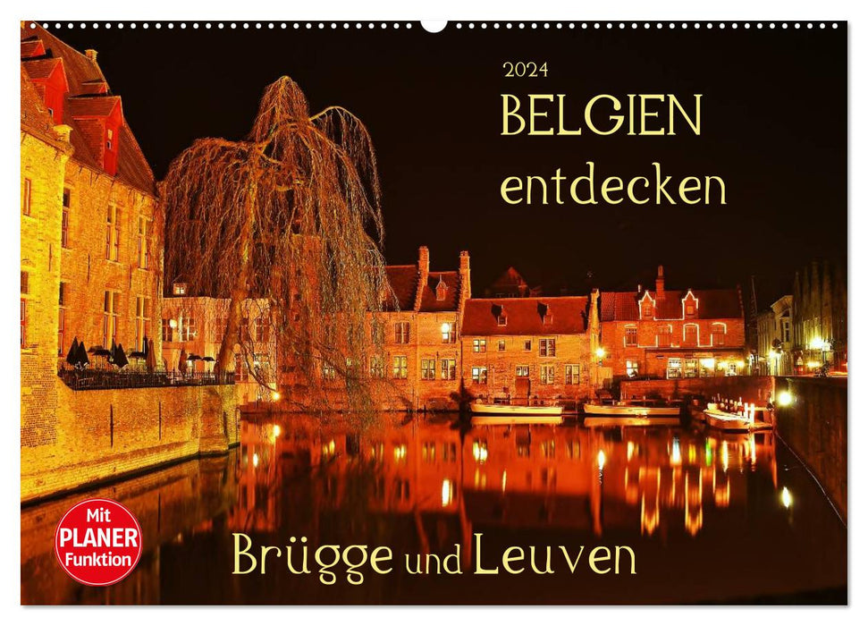 Belgien entdecken - Brügge und Leuven (CALVENDO Wandkalender 2024)