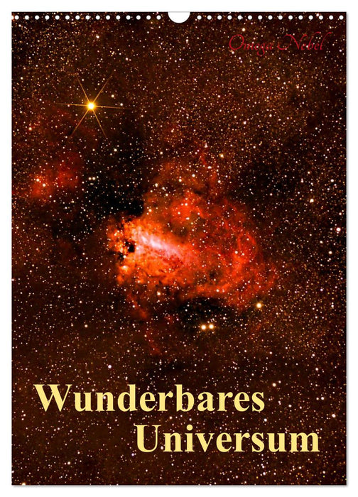 Wunderbares Universum (CALVENDO Wandkalender 2024)