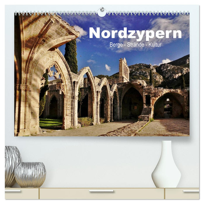 Nordzypern. Berge - Strände - Kultur (CALVENDO Premium Wandkalender 2024)