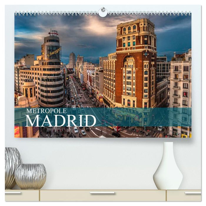 Metropole Madrid (CALVENDO Premium Wandkalender 2024)