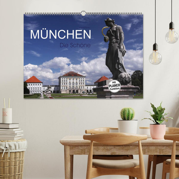 München - Die Schöne (CALVENDO Wandkalender 2024)