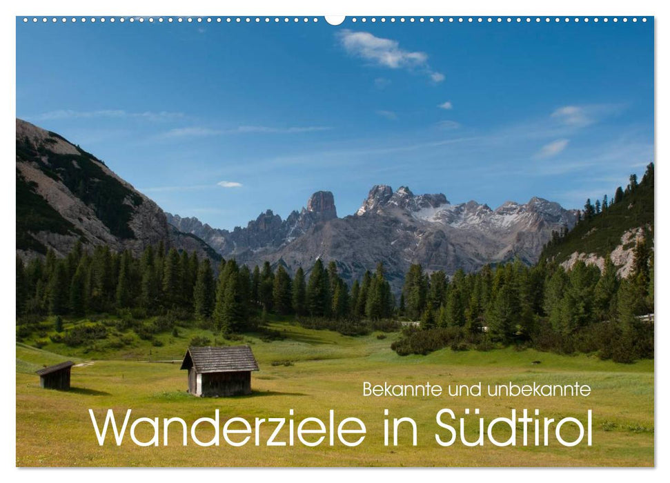 Known and unknown hiking destinations in South Tyrol (CALVENDO wall calendar 2024) 