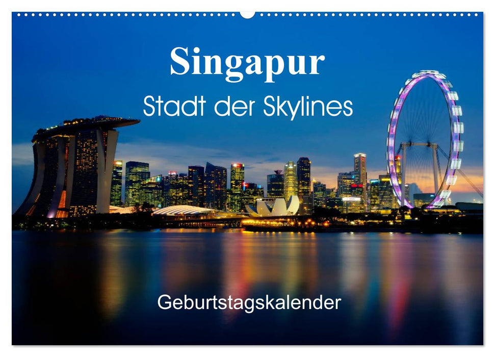 Singapore City of Skylines (CALVENDO Wall Calendar 2024) 