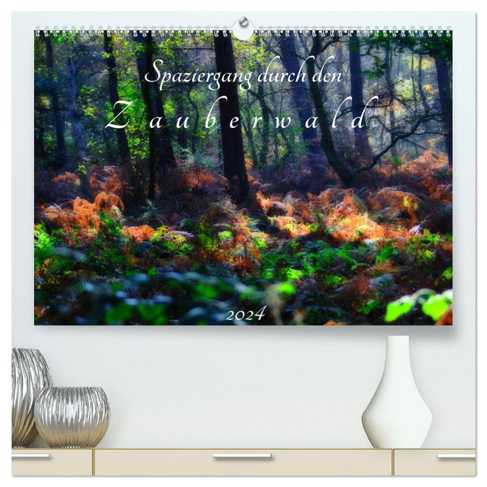 Walk through the enchanted forest (CALVENDO Premium Wall Calendar 2024) 