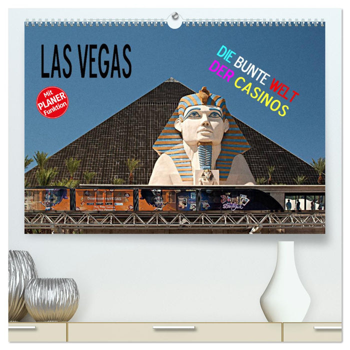 Las Vegas - The colorful world of casinos (CALVENDO Premium Wall Calendar 2024) 