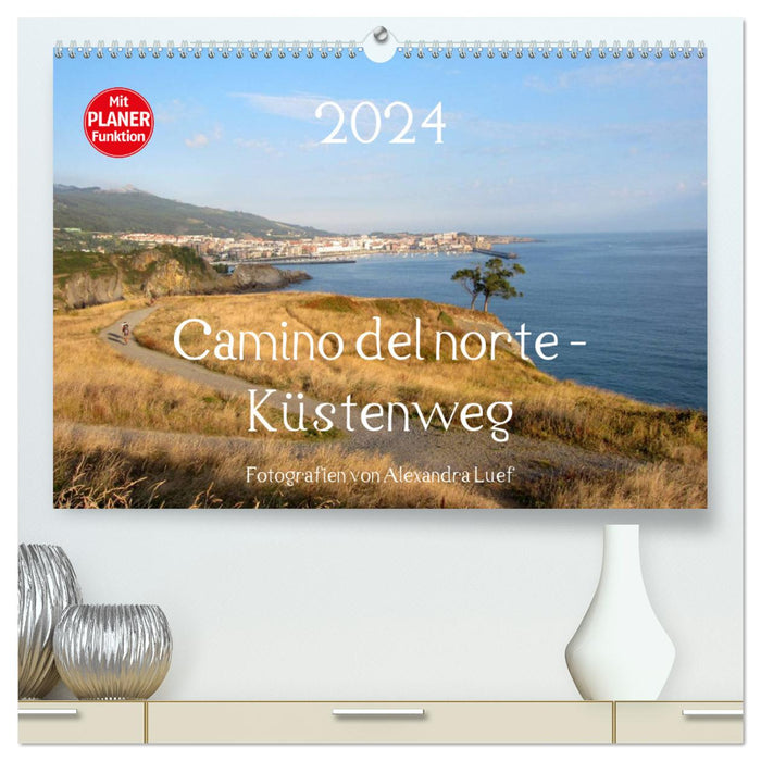 Camino del norte - coastal path (CALVENDO Premium Wall Calendar 2024) 