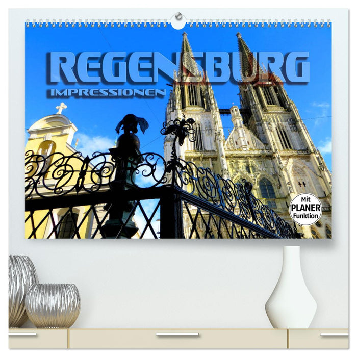 REGENSBURG - Impressions (Calendrier mural CALVENDO Premium 2024) 