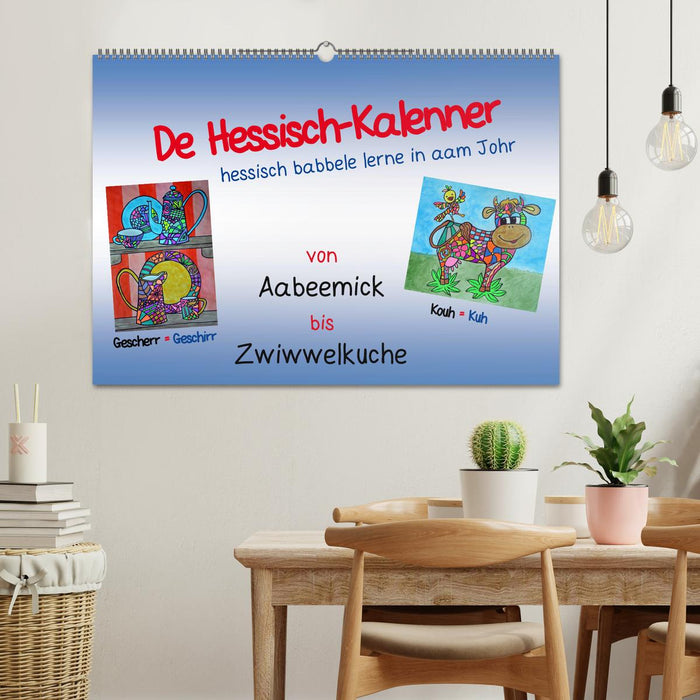 De Hessisch-Kalenner - apprenez le babillage hessois à aam Johr (calendrier mural CALVENDO 2024) 
