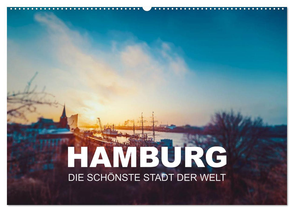 Hambourg - la plus belle ville du monde (calendrier mural CALVENDO 2024) 
