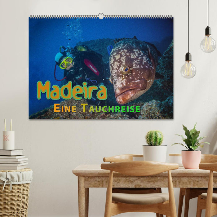 Madère, un voyage plongée (Calendrier mural CALVENDO 2024) 