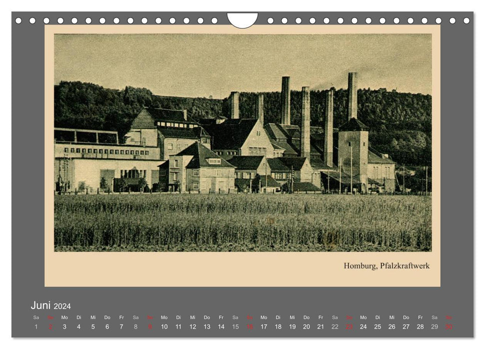 Saarland - vunn domols (frieher), Neue Ansichten vom Saarpfalz-Kreis (CALVENDO Wandkalender 2024)
