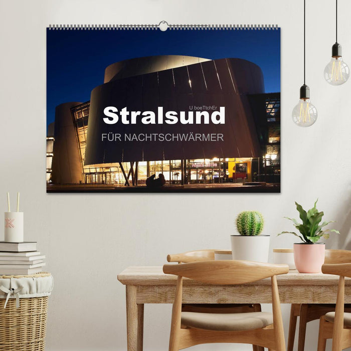 Stralsund FÜR NACHTSCHWÄRMER (CALVENDO Wandkalender 2024)