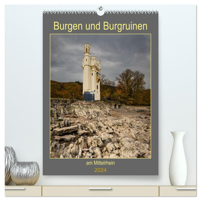 Burgen und Burgruinen am Mittelrhein (CALVENDO Premium Wandkalender 2024)