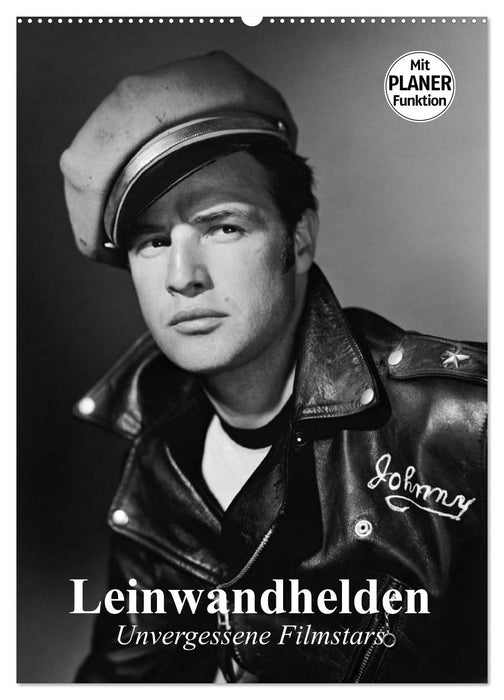 Leinwandhelden. Unvergessene Filmstars (CALVENDO Wandkalender 2024)