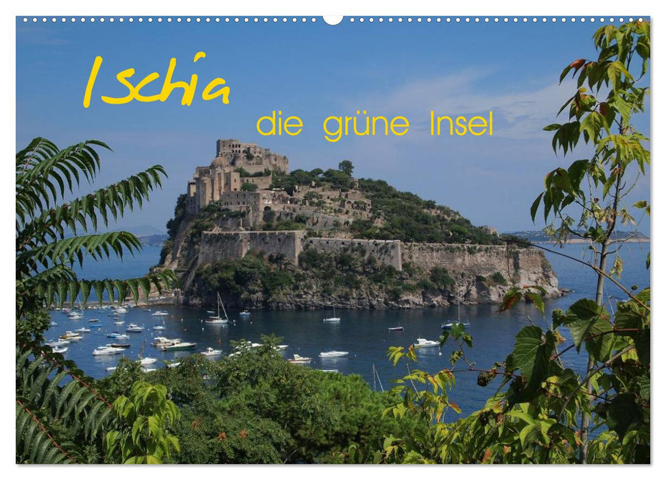 Ischia, the green island (CALVENDO wall calendar 2024) 