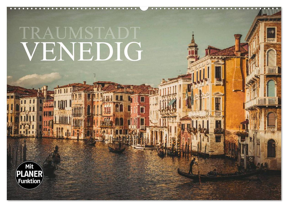 Ville de rêve Venise (Calendrier mural CALVENDO 2024) 