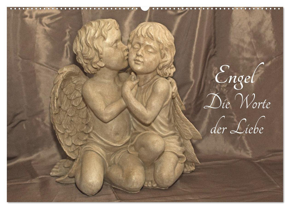 Engel - Die Worte der Liebe (CALVENDO Wandkalender 2024)