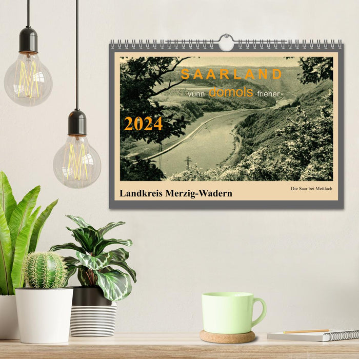 Saarland - vunn domols (former), Merzig-Wadern district (CALVENDO wall calendar 2024) 