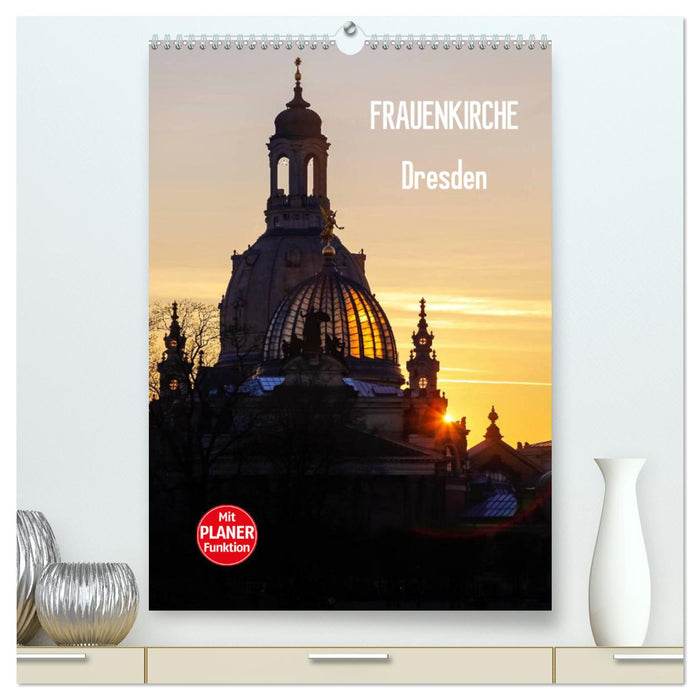 Frauenkirche Dresden (CALVENDO Premium Wandkalender 2024)