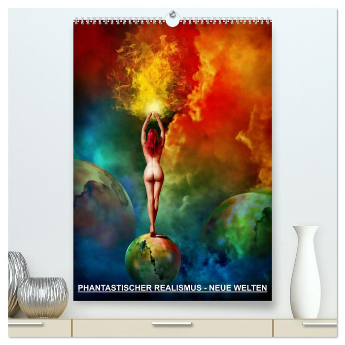 FANTASTIC REALISM - NEW WORLDS (CALVENDO Premium Wall Calendar 2024) 