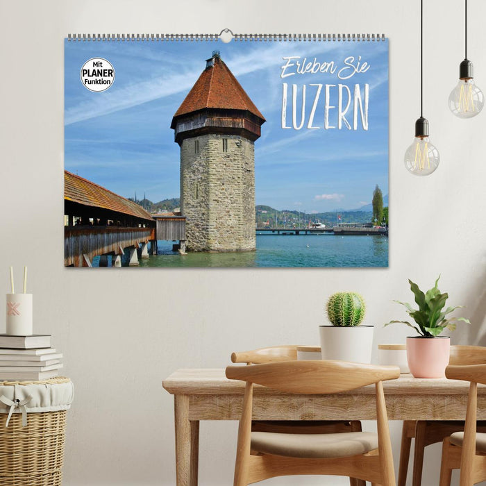 Experience LUCERNE (CALVENDO wall calendar 2024) 