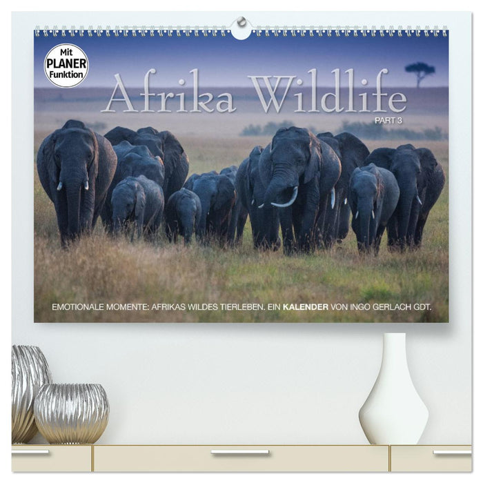 Moments d'émotion : la faune africaine. Partie 3. (Calendrier mural CALVENDO Premium 2024) 